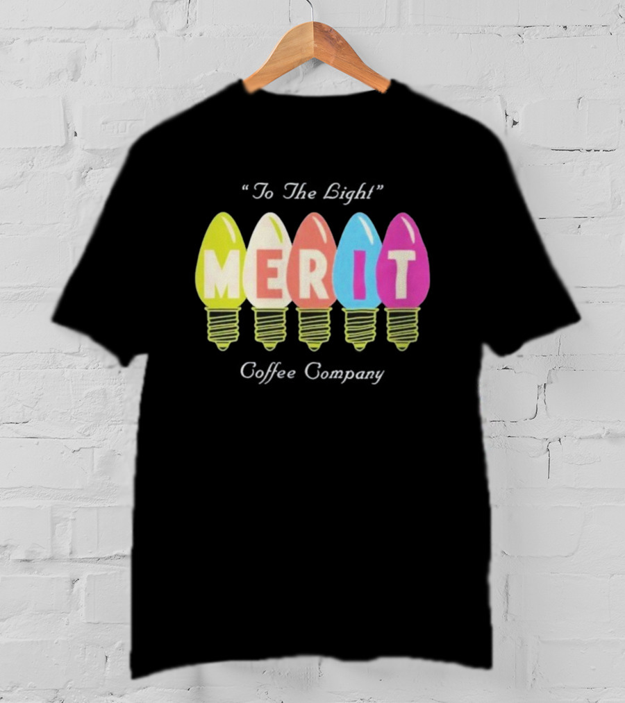 Merit Coffee Company Lightbulb Colors Be The Light T-Shirt