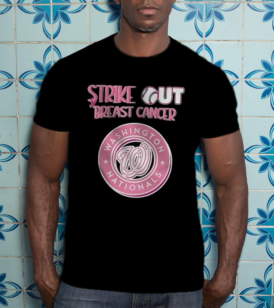 ```Washington Nationals Strike Out Breast Cancer Pink Baseball Support``` T-Shirt