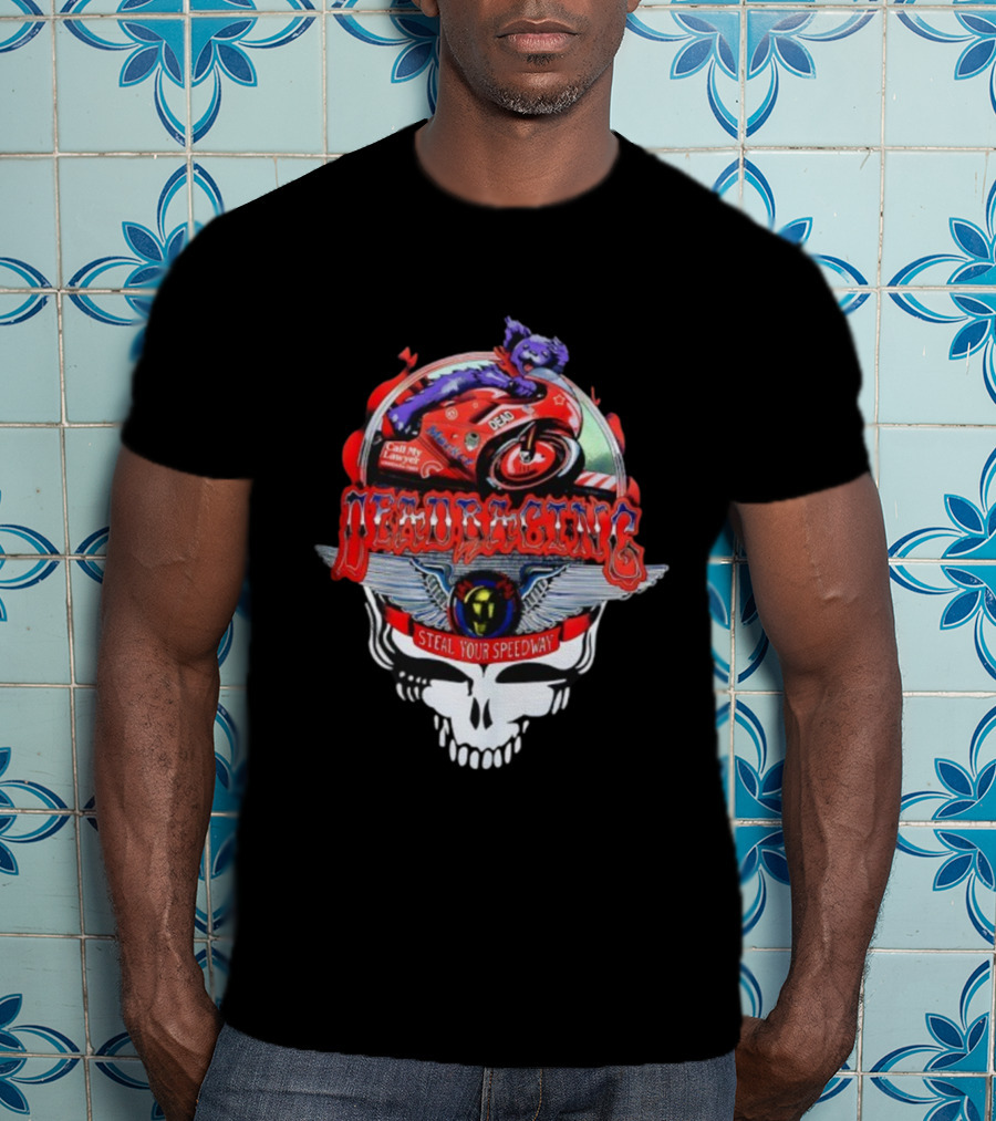 Dead Racing Steal Your Speedway Moto Bear Grateful Dead T-Shirt
