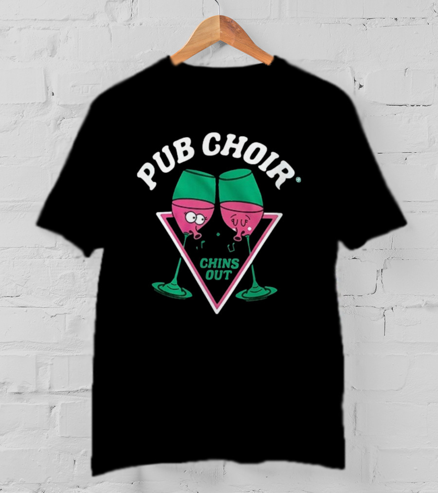 Pub Choir Chins Out Wine Glasses Cartoon Fun T-Shirt