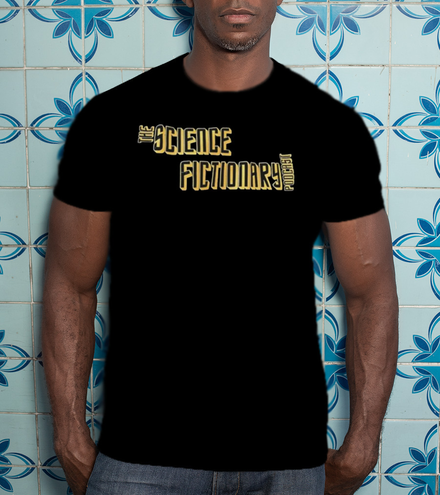 The Science Fictionary Podcast Retro Sci-Fi Typography Style T-Shirt