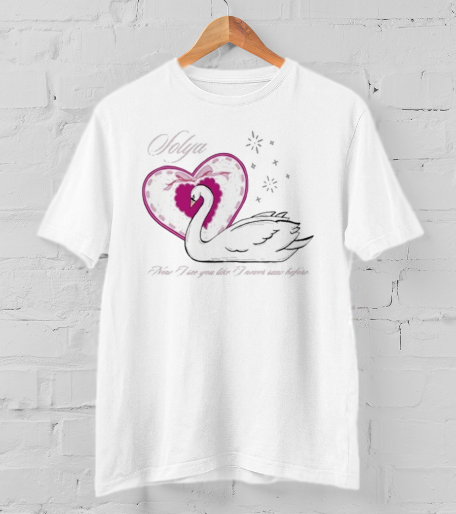 Solya Silver Swan Heart Now I See You Like I Never Saw Before T-Shirt