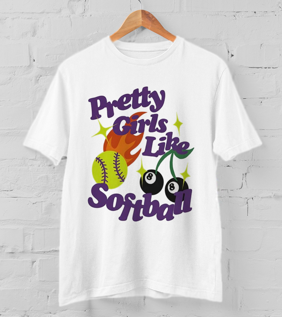 Pretty Girls Like Softball Flaming Ball And Billiard Cherry T-Shirt