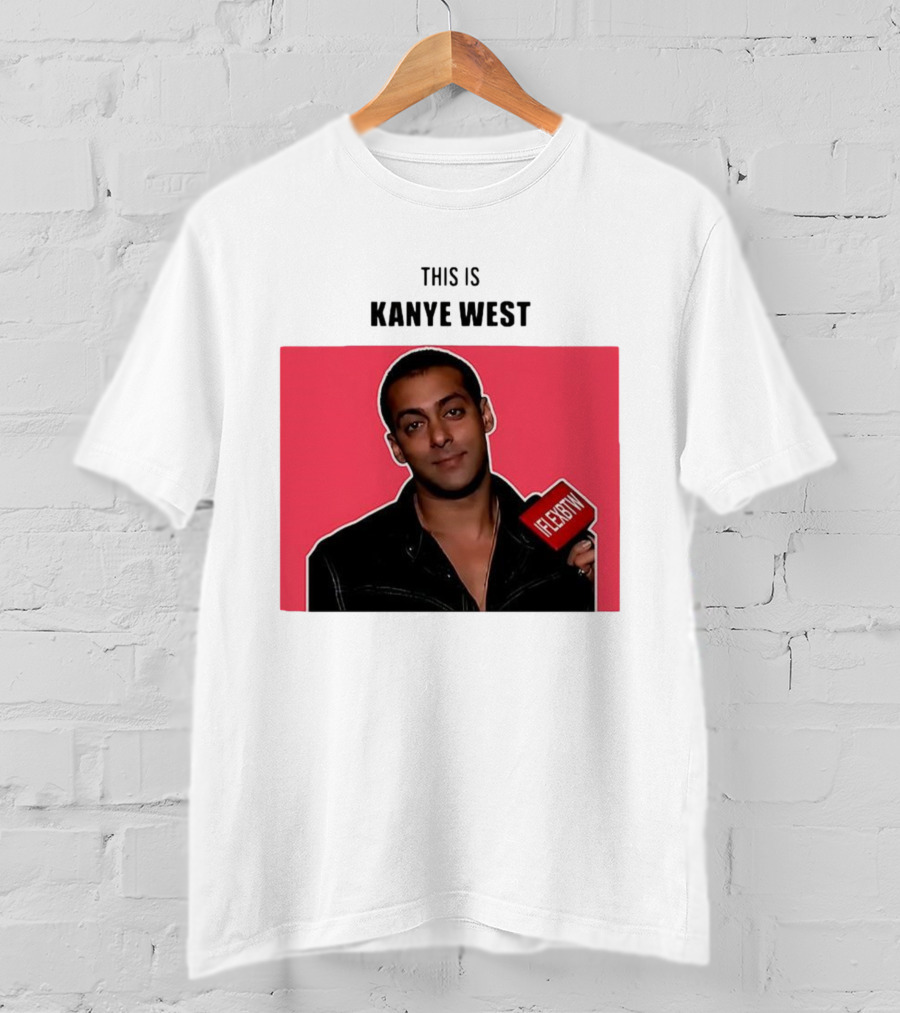 Salman Khan This Is Kanye West Flexbtw T-Shirt