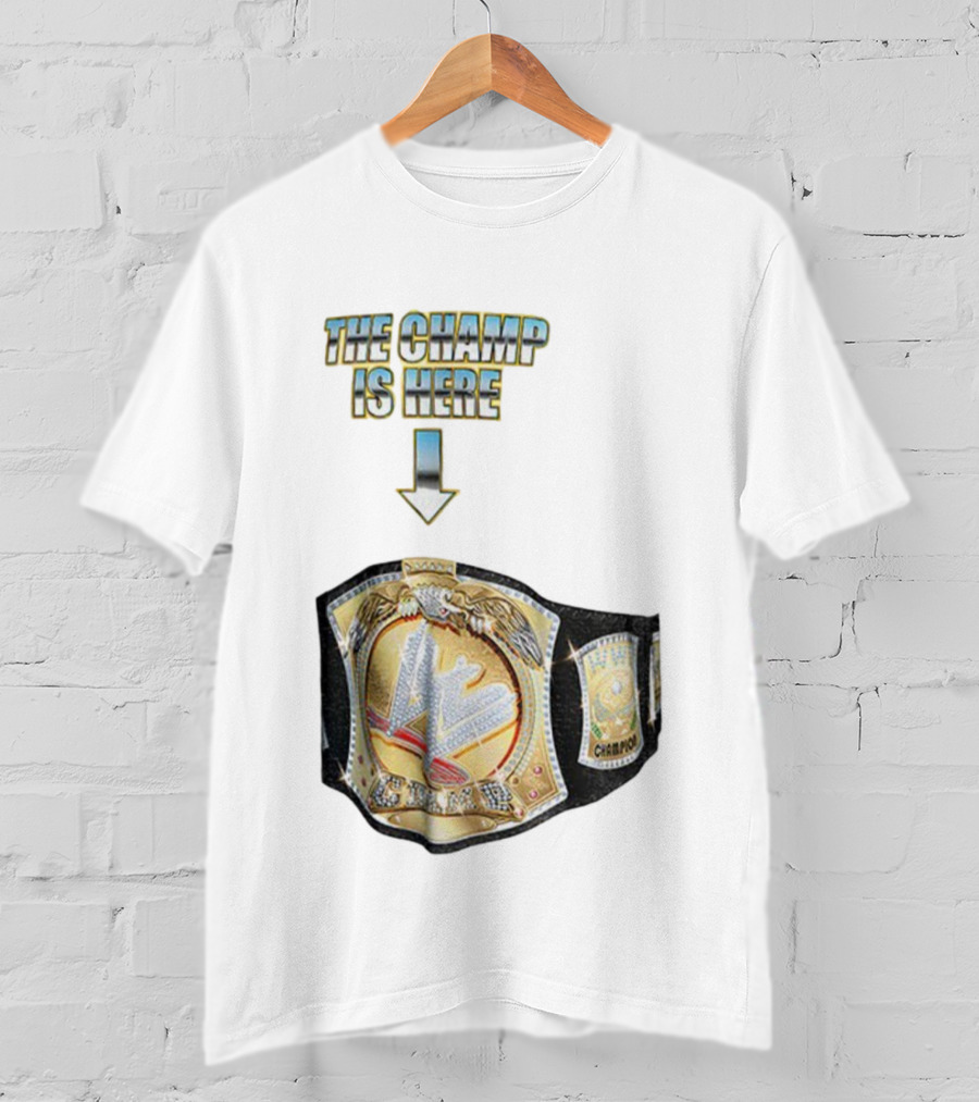 John Cena WWE Champion Belt The Champ Is Here T-Shirt