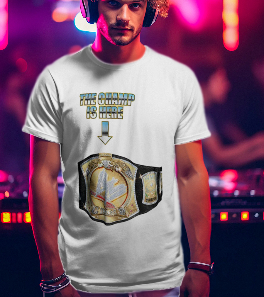 John Cena WWE Champion Belt The Champ Is Here T-Shirt