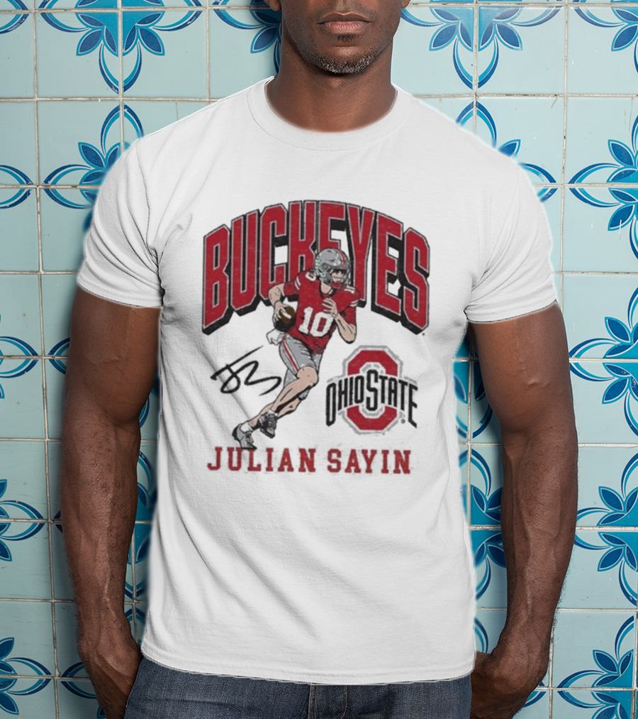 Ohio State Buckeyes Julian Sayin Where I’m From #10 Signature T-Shirt