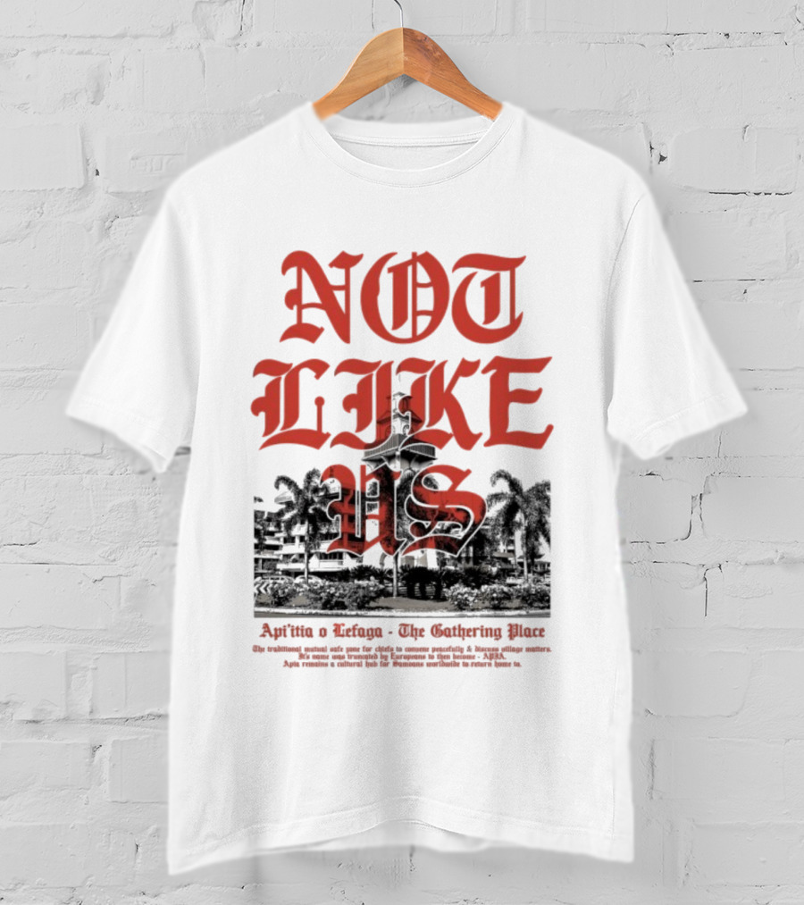 Not Like Us Poetik 685 Api’itia Lefaga The Gathering Place T-Shirt