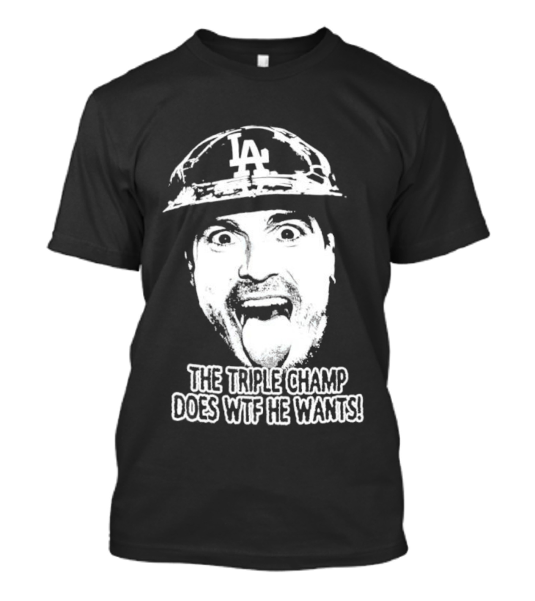 LA Player Triple Champ Does WTF He Wants T-Shirt