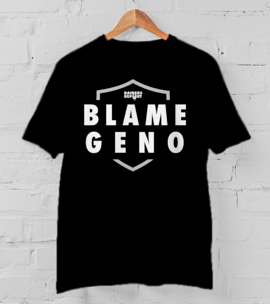 Las Vegas Raiders Blame Geno NFL Fan Tribute T-Shirt