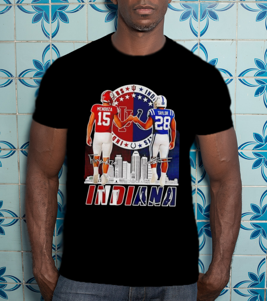 Indiana Hoosiers Mendoza 15 Indianapolis Colts Taylor 28 Signatures And City Skyline T-Shirt