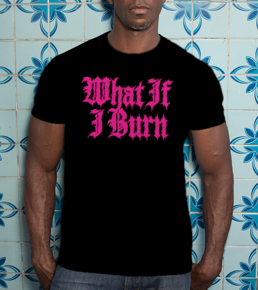 Bury Tomorrow What If I Burn Pink Gothic Text T-Shirt