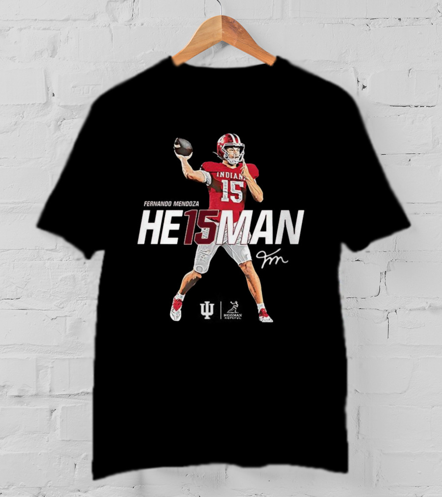 Fernando Mendoza Indiana Hoosiers He15man Stance Signature T-Shirt