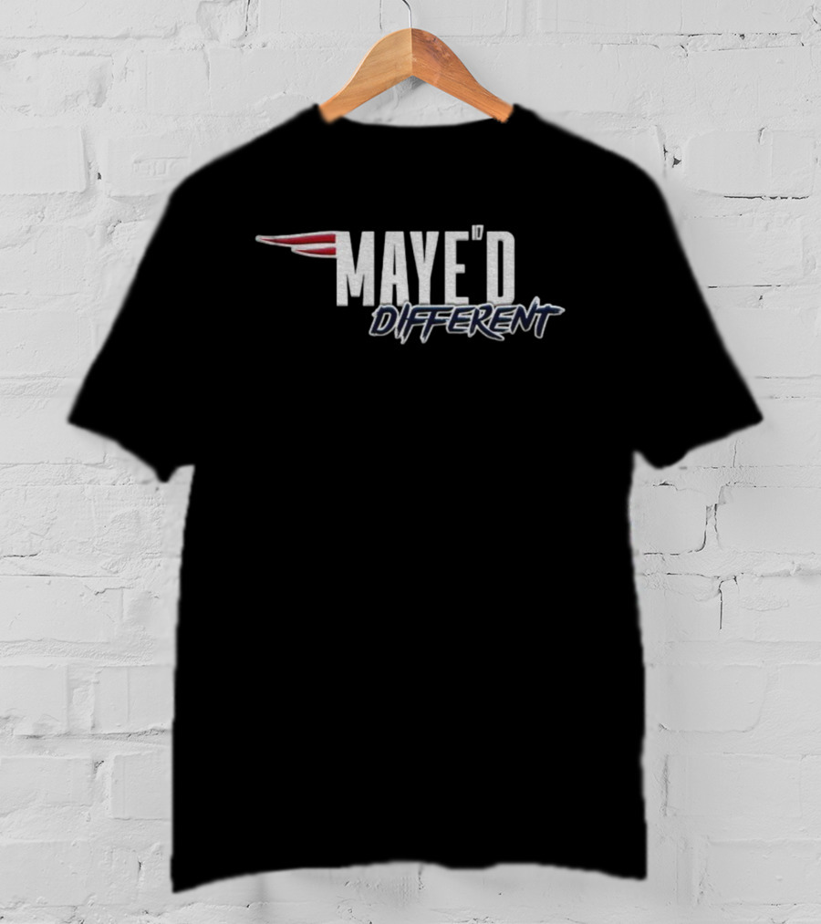 Maye'd Different Drake Maye New England Patriots NFL Football 2025 T-Shirt