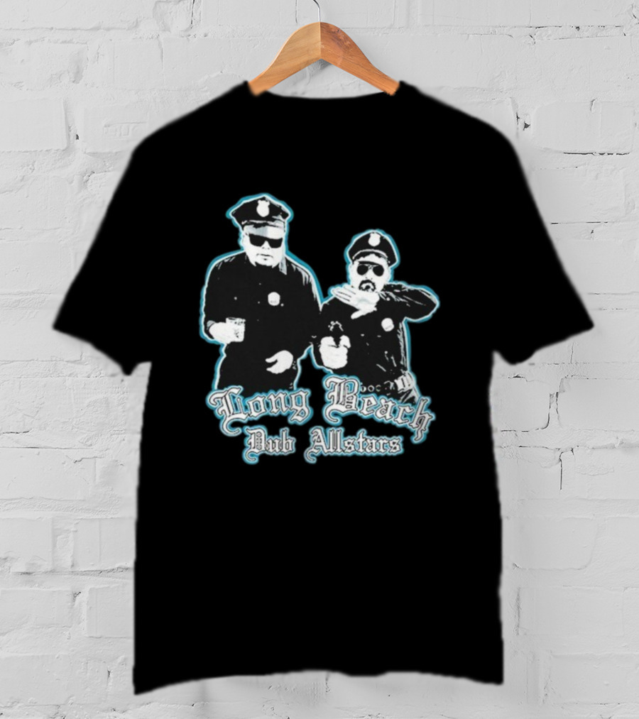 Long Beach Dub AllStars Police Humor Cop Imagery T-Shirt