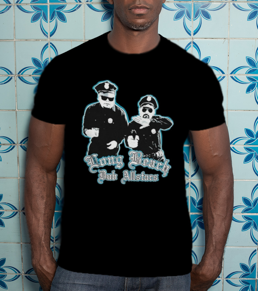 Long Beach Dub AllStars Police Humor Cop Imagery T-Shirt