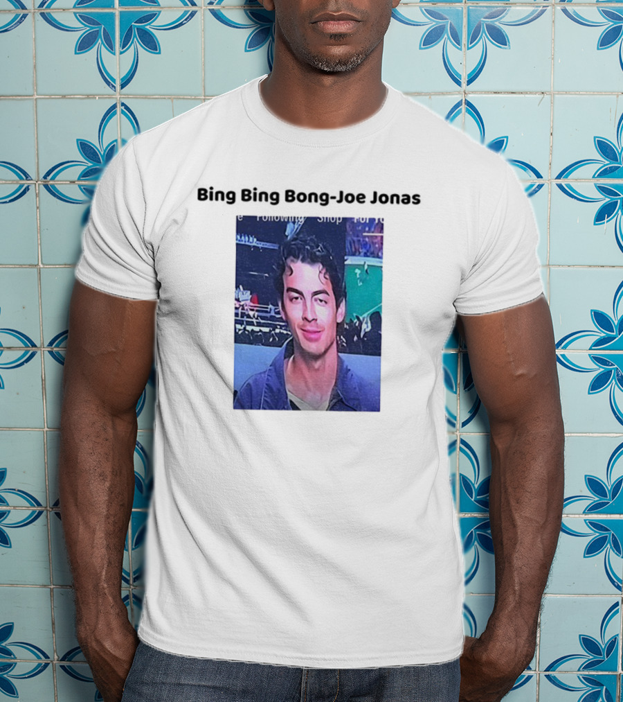 Bing Bing Bong Joe Jonas Following Shop T-Shirt