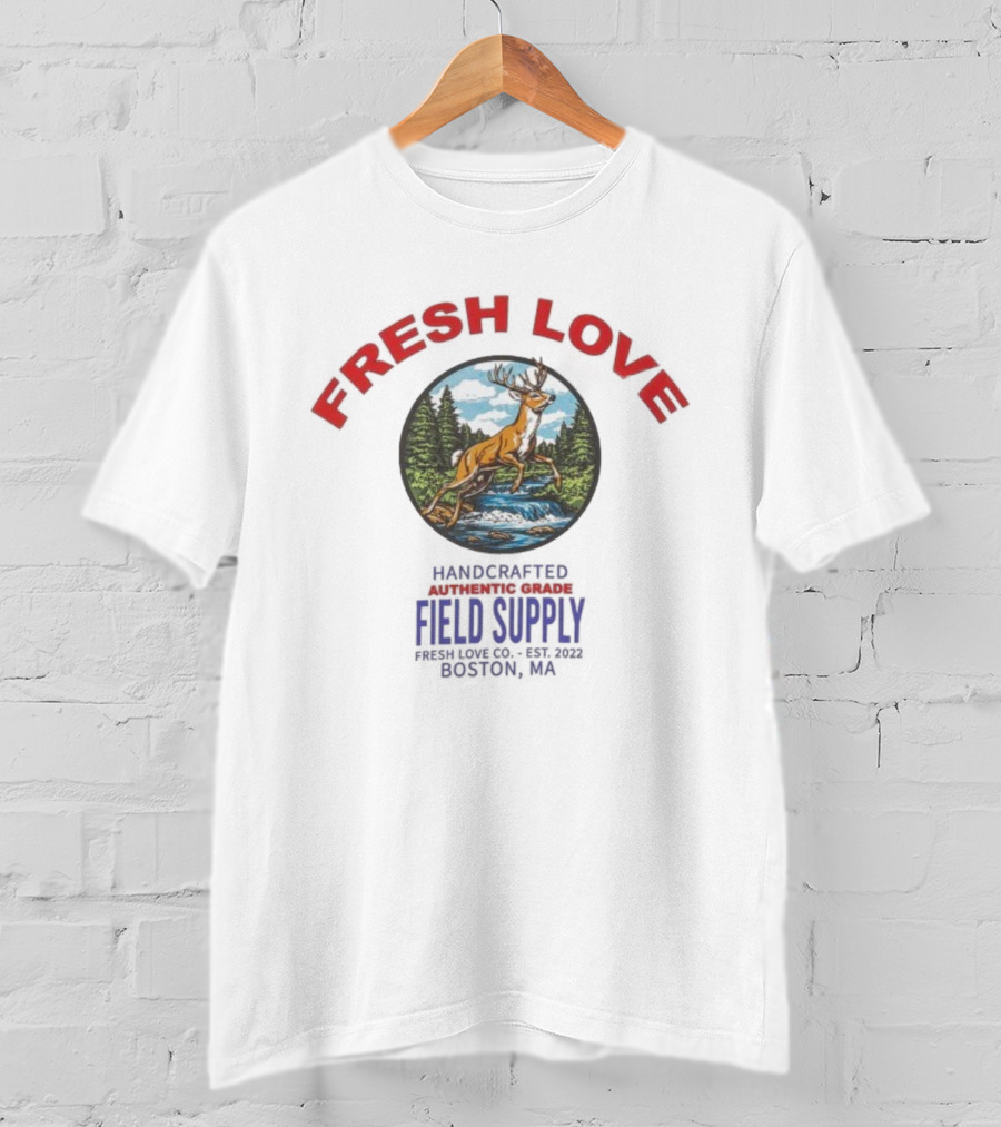 Fresh Love Handcrafted Authentic Grade Field Supply Boston CA Est 2022 Deer Forest Scene T-Shirt