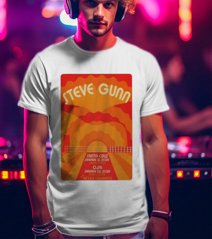 Steve Gunn Santa Cruz January 21 2026 Ojai January 22 2026 Deer Lodge Nicole Lawrence T-Shirt