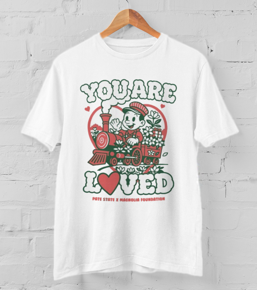 You Are Loved Heart Train Pate State Magnolia Foundation T-Shirt