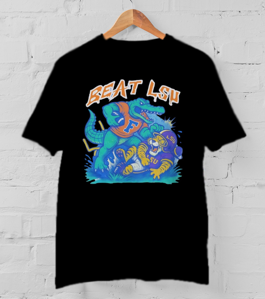 Beat LSU Florida Gators Fierce Rivals T-Shirt