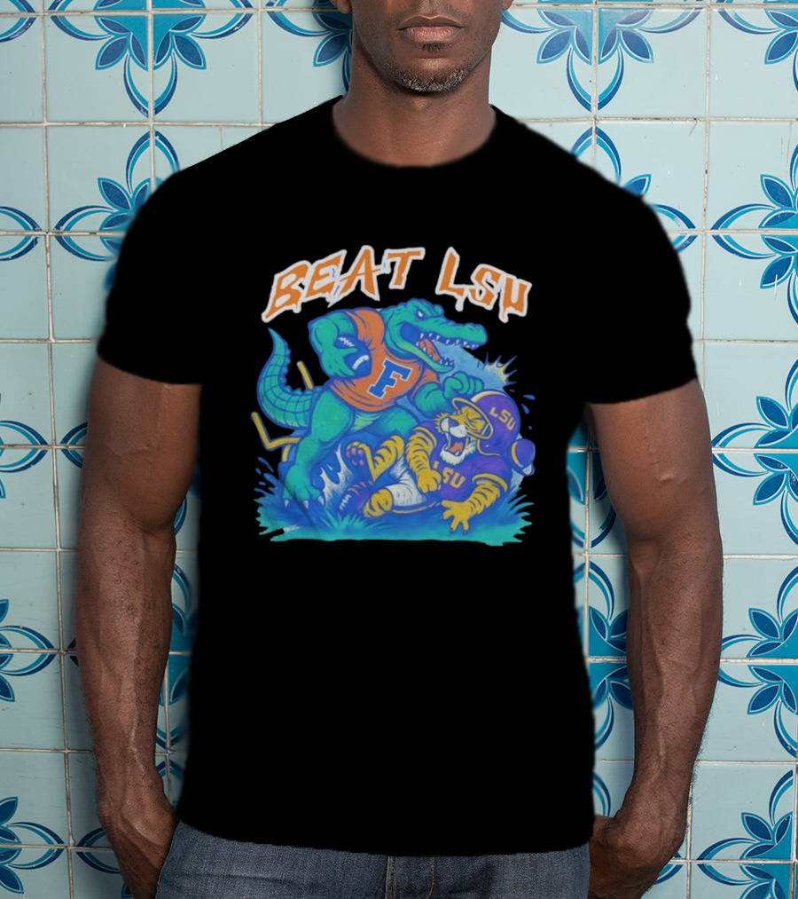 Beat LSU Florida Gators Fierce Rivals T-Shirt