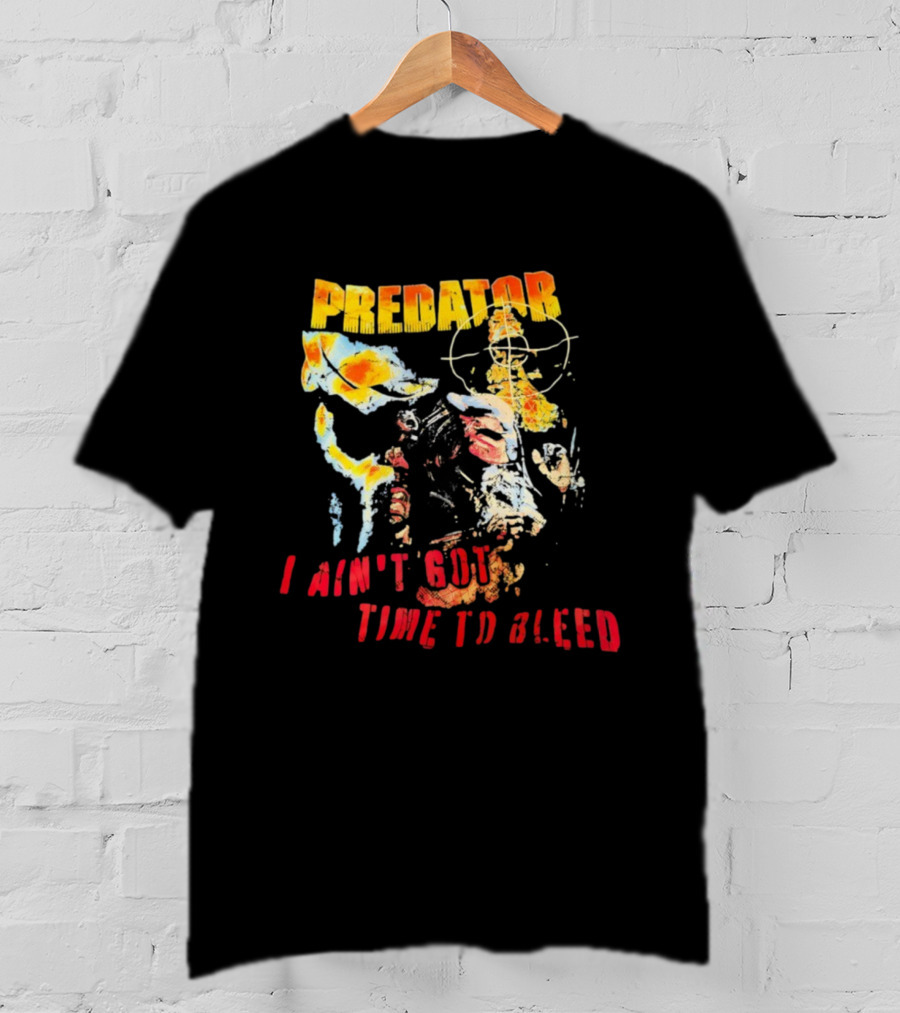 Predator I Ain't Got Time To Bleed Movie Quote Thermographic Imagery T-Shirt