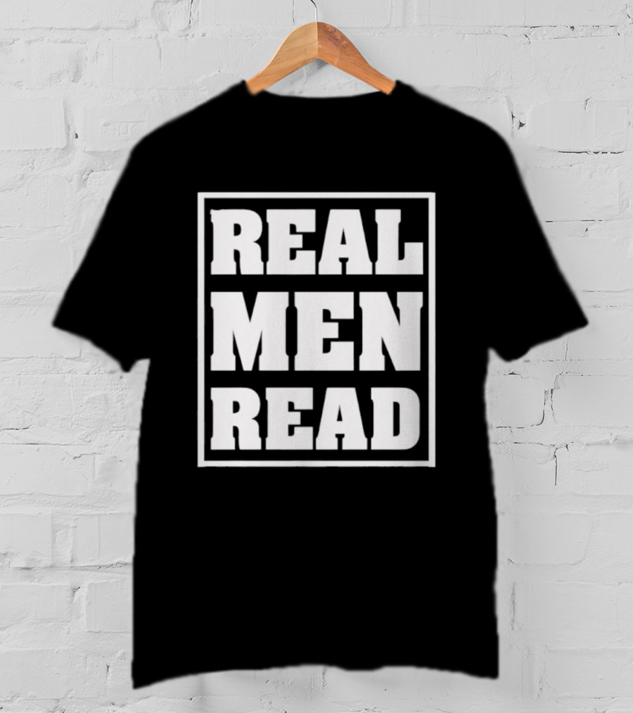 Real Men Read Bold Statement T-Shirt