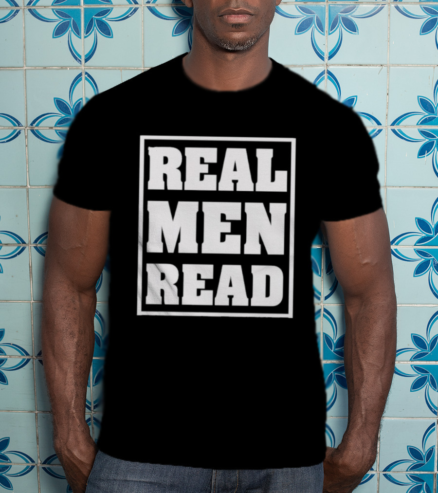 Real Men Read Bold Statement T-Shirt