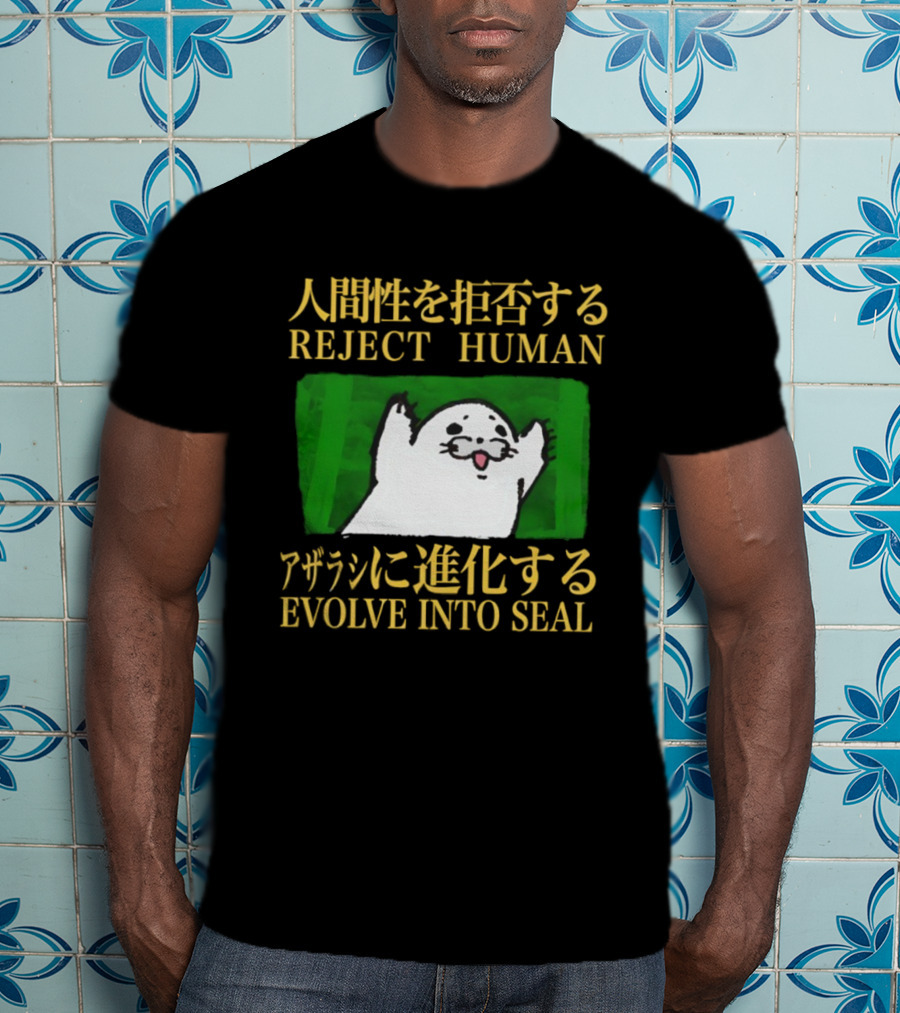 Reject Human Embrace Seal Evolution Fun Seal Illustration T-Shirt