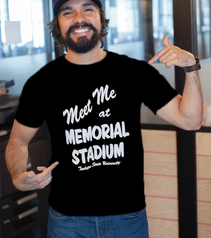 Meet Me At Memorial Stadium Tarleton State University T-Shirt
