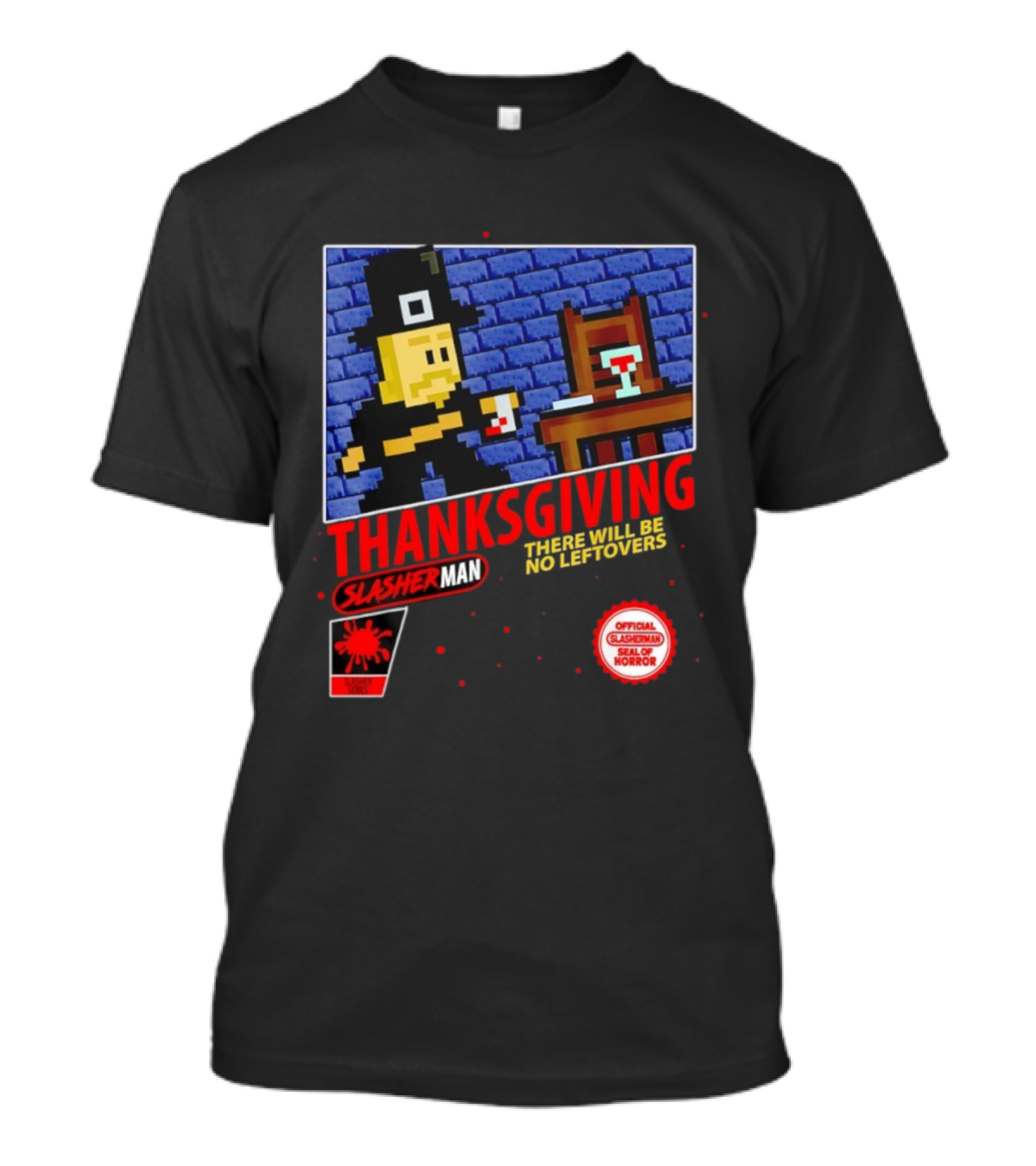 Thanksgiving Slasherman There Will Be No Leftovers Official Seal Of Horror T-Shirt
