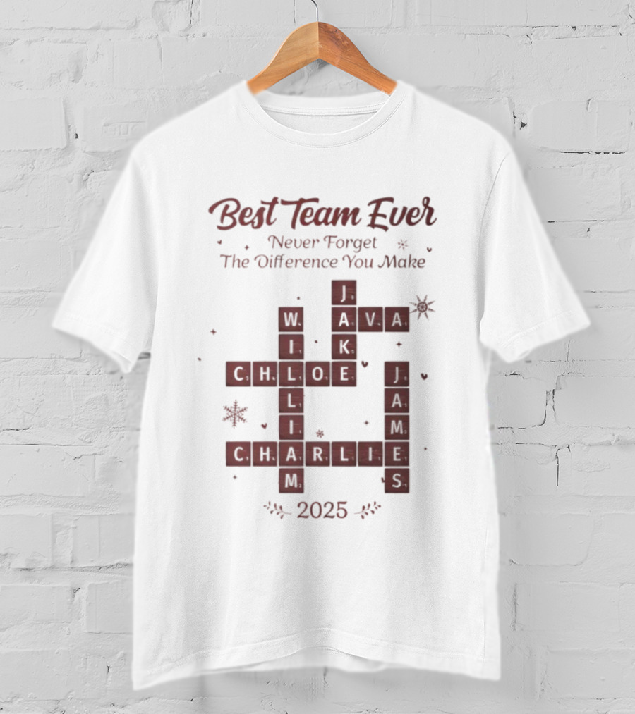 Best Team Ever Never Forget The Difference You Make Scrabble Christmas 2025 T-Shirt