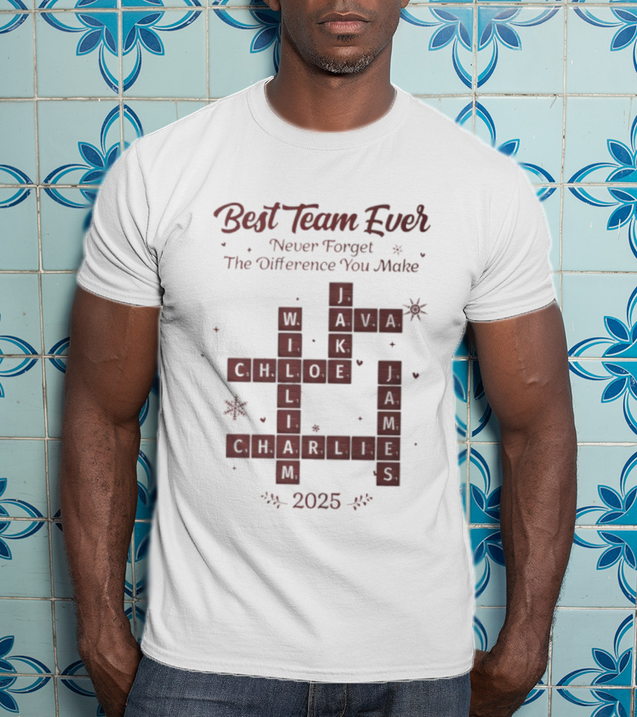 Best Team Ever Never Forget The Difference You Make Scrabble Christmas 2025 T-Shirt