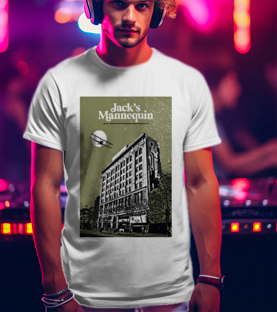 Jack’s Mannequin Nov 21 2025 The Warfield Theatre San Francisco CA Airplane Building T-Shirt
