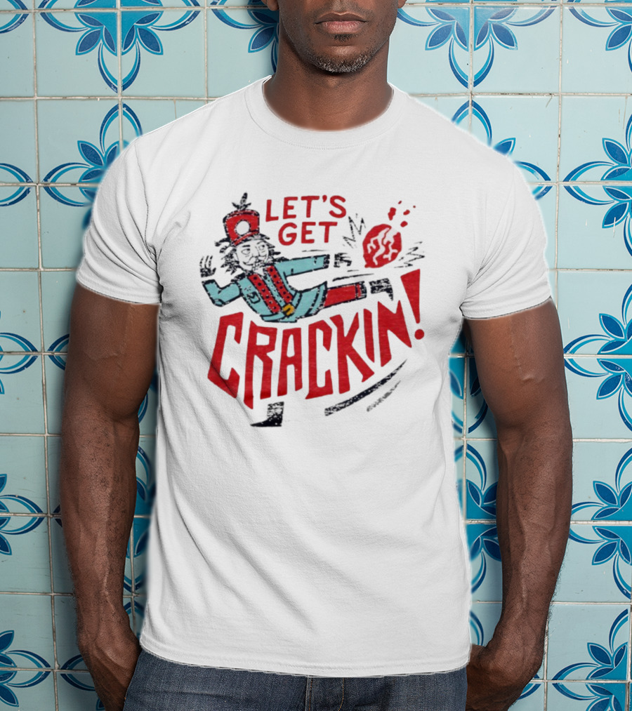 Let's Get Crackin' Nutcracker Vintage Holiday Fun T-Shirt