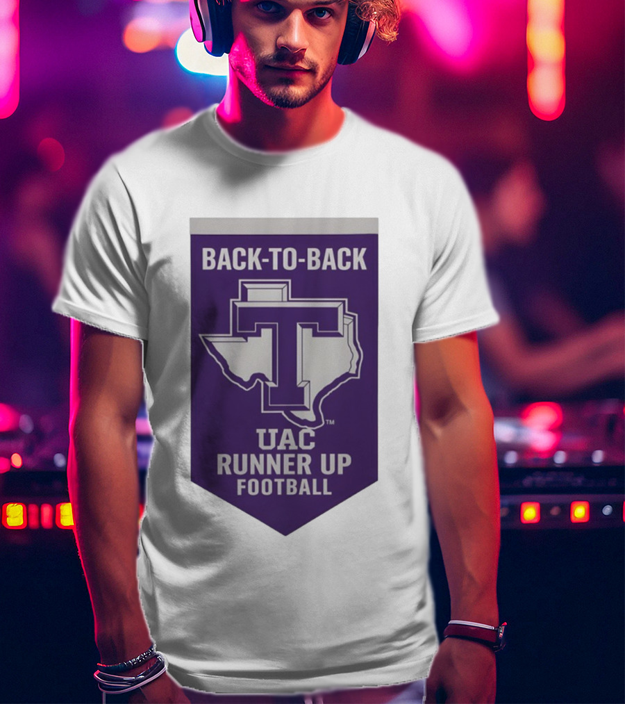Back To Back UAC Runner Up Football Tarleton State Texans T-Shirt