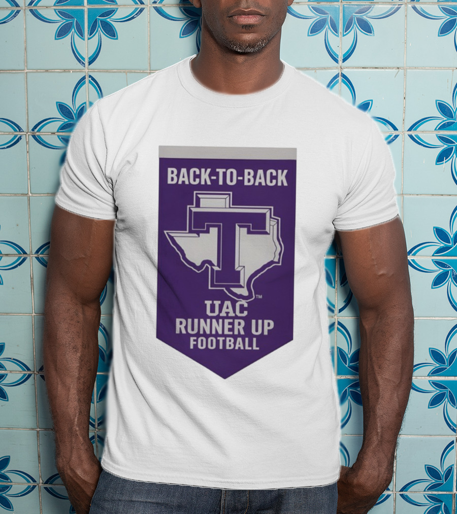 Back To Back UAC Runner Up Football Tarleton State Texans T-Shirt
