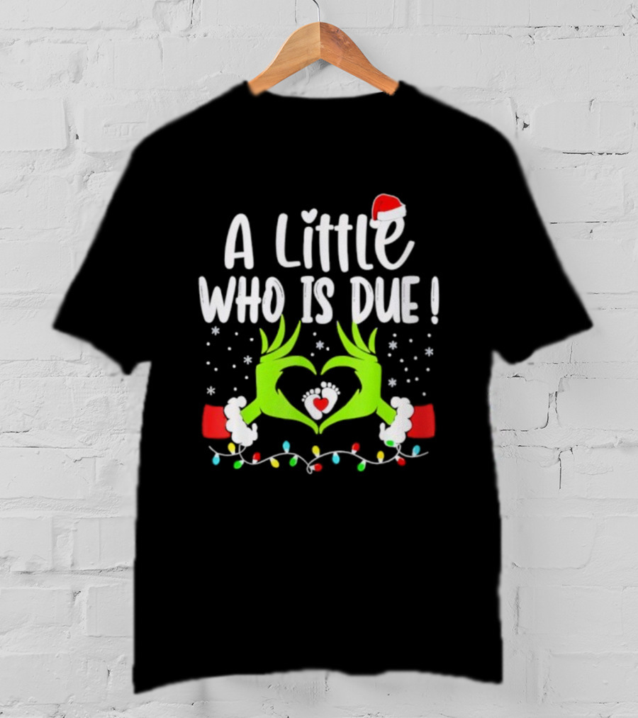 A Little Who Is Due Christmas Pregnancy Announcement Holiday Lights And Santa Hat T-Shirt