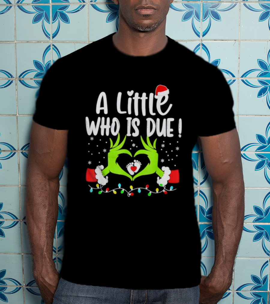 A Little Who Is Due Christmas Pregnancy Announcement Holiday Lights And Santa Hat T-Shirt