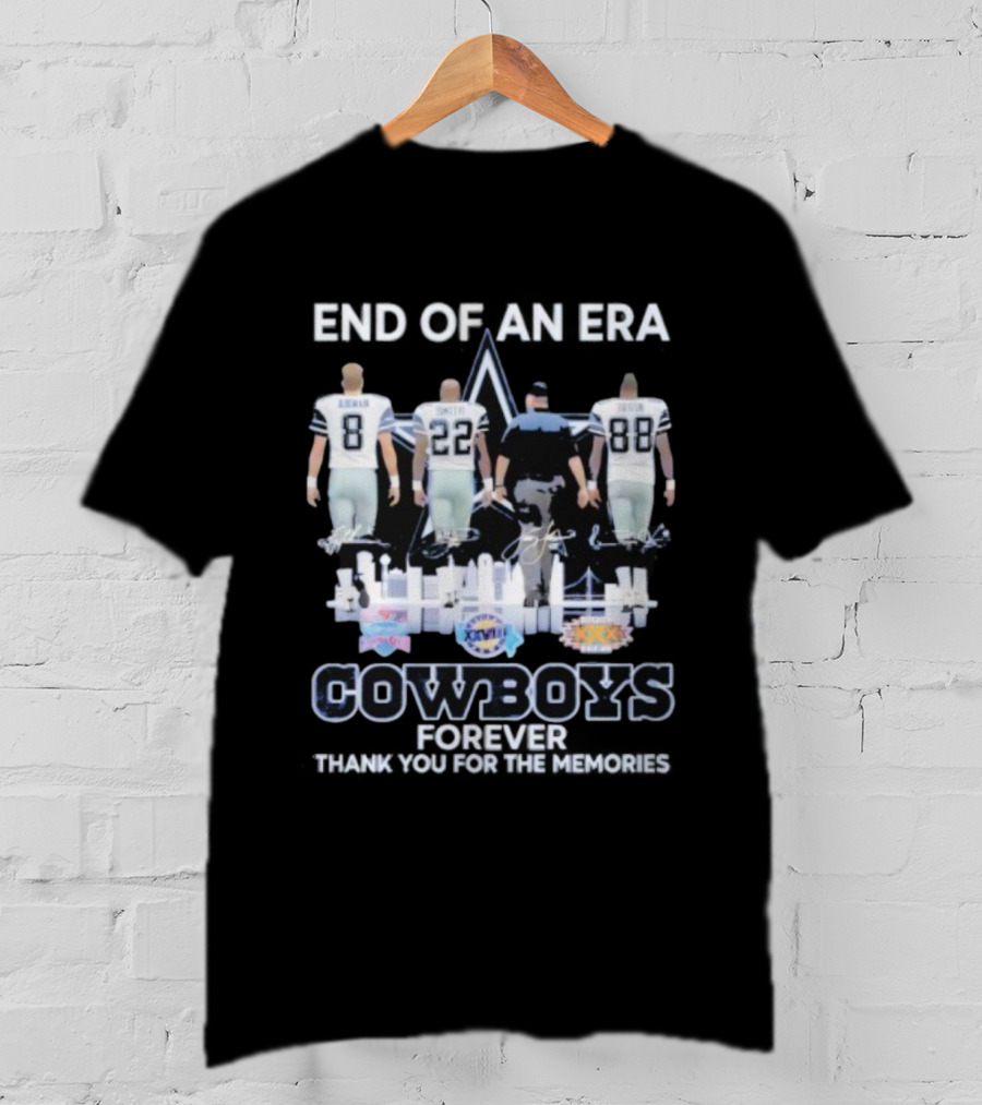 Dallas Cowboys End Of An Era Forever Thank You For The Memories Legends 8 22 88 T-Shirt
