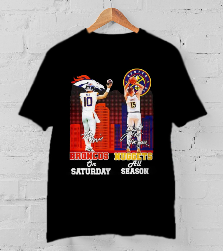Denver Broncos Nix And Nuggets Jokić Sports Fan Gear T-Shirt