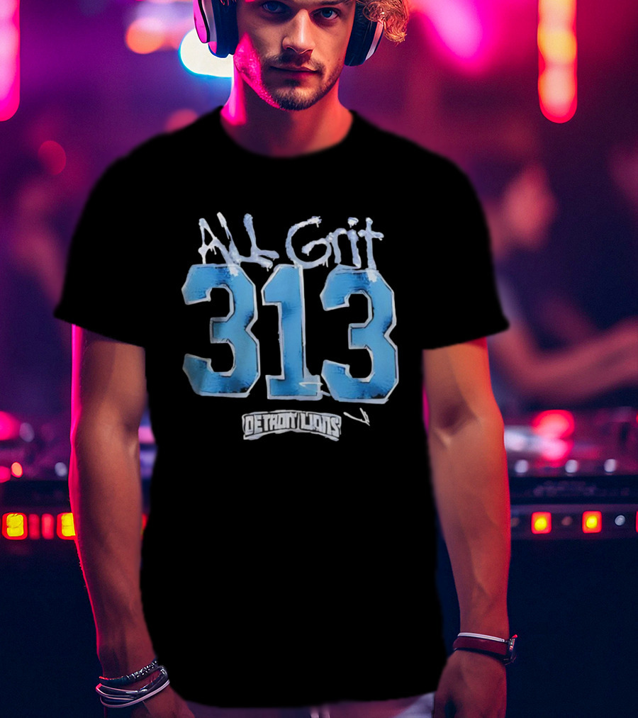 Detroit Lions All Grit 313 T-Shirt