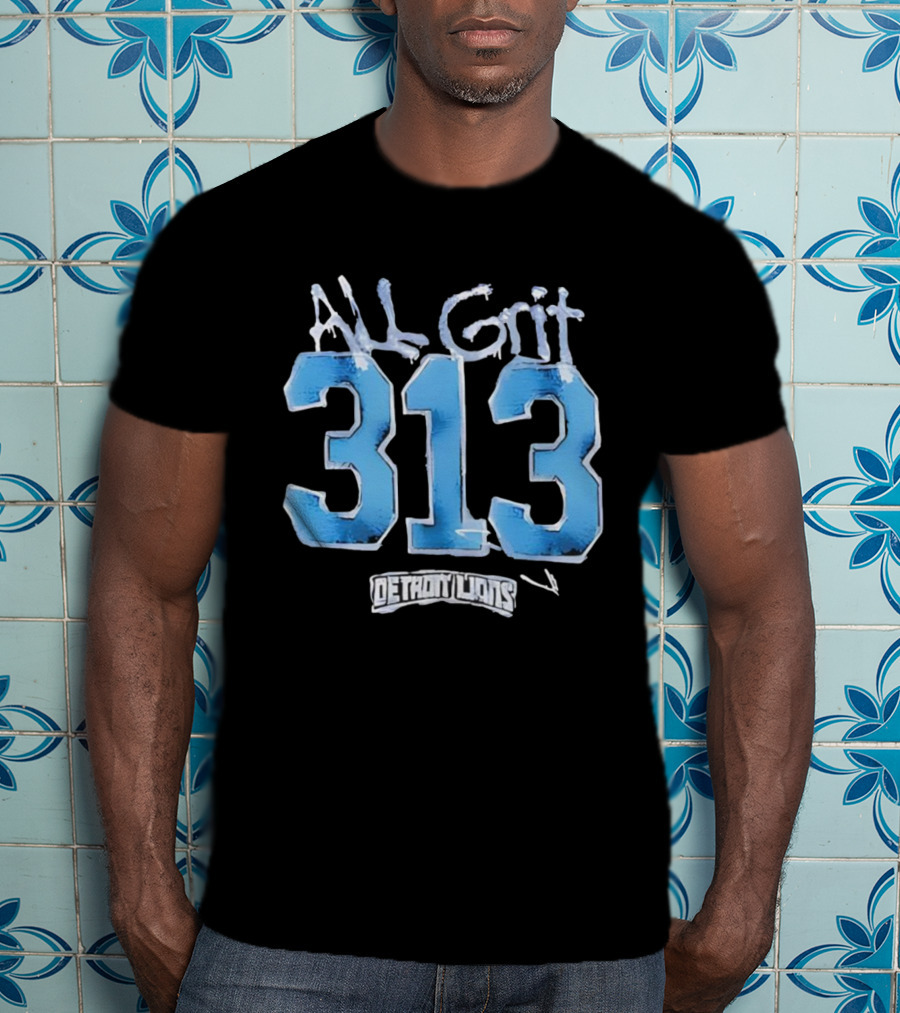Detroit Lions All Grit 313 T-Shirt