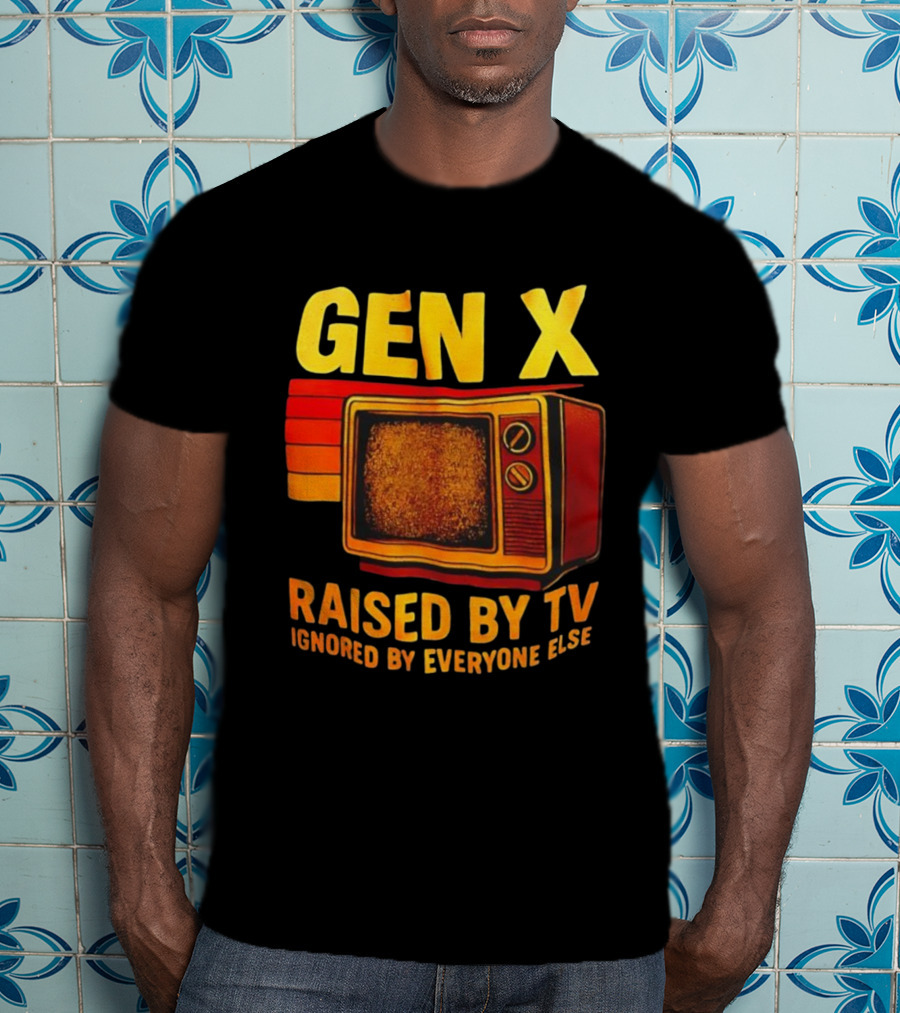 Gen X Raised By TV Ignored By Everyone Else Vintage Retro Television Illustration T-Shirt