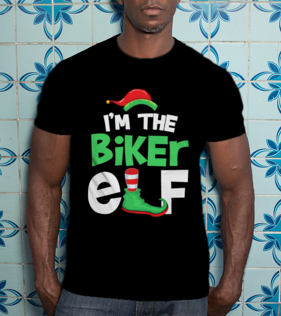 I'm The Biker Elf Christmas Family Matching T-Shirt