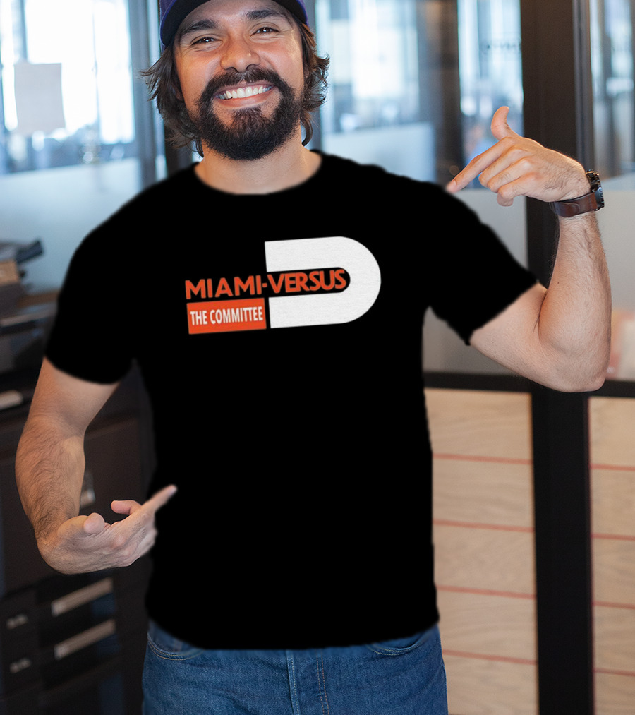 Miami Hurricanes Miami Versus The Committee T-Shirt
