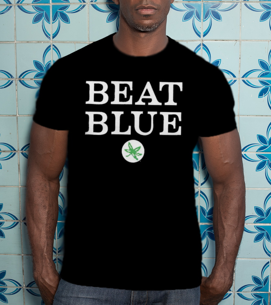 Ohio State Buckeye Leaf Beat Blue Rivalry Game Spirit T-Shirt