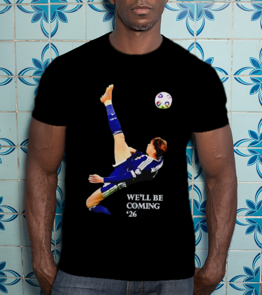 Scotland Football Kick We'll Be Coming 26 T-Shirt