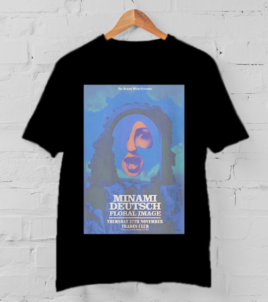 The Beauty Witch Presents Minami Deutsch Floral Image November 27th Trades Club Hebden Bridge T-Shirt